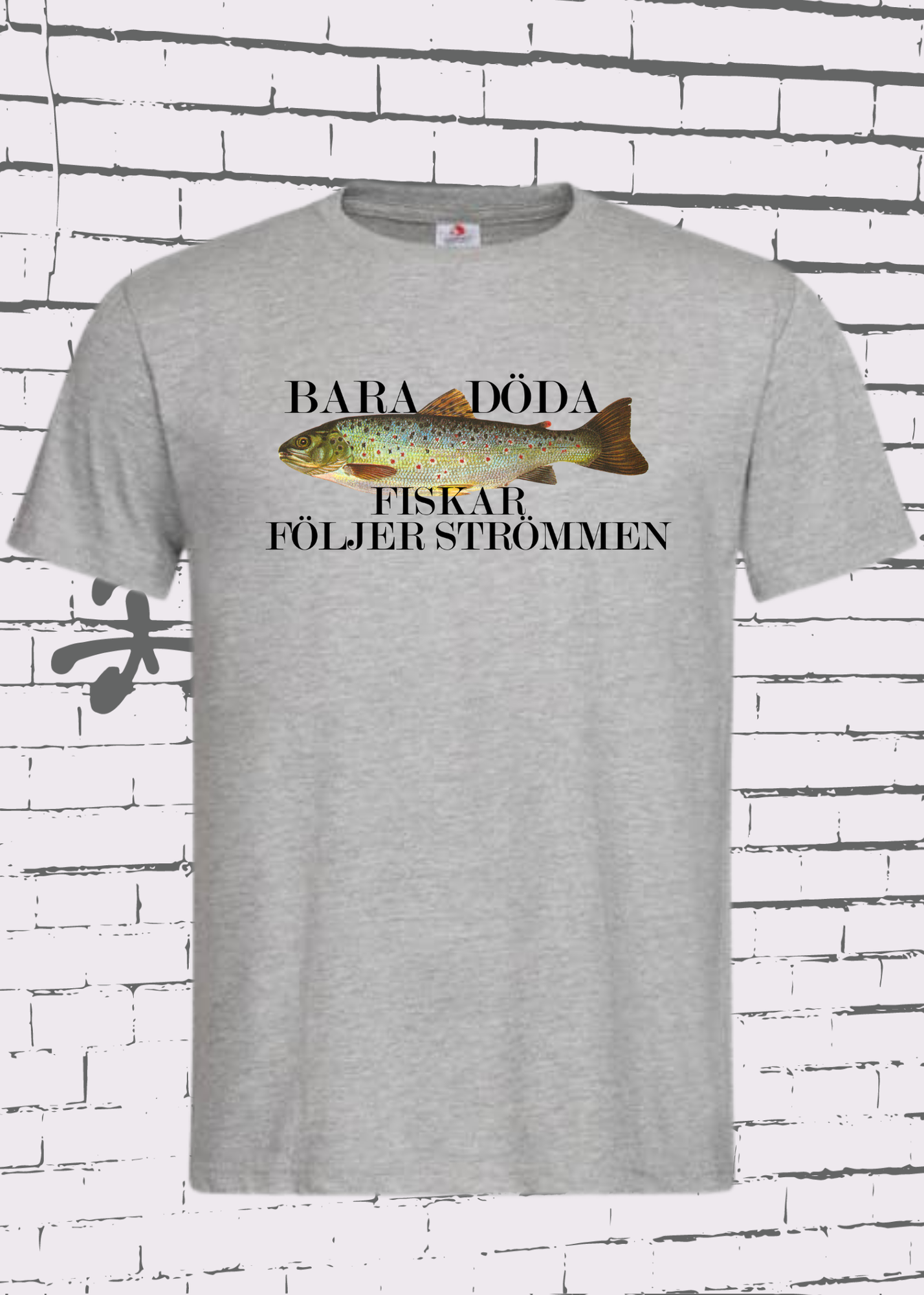 🐟 T-Shirt 'Bara Döda Fiskar Följer Strömmen' - Schwedischer Spruch Geschenk Unisex