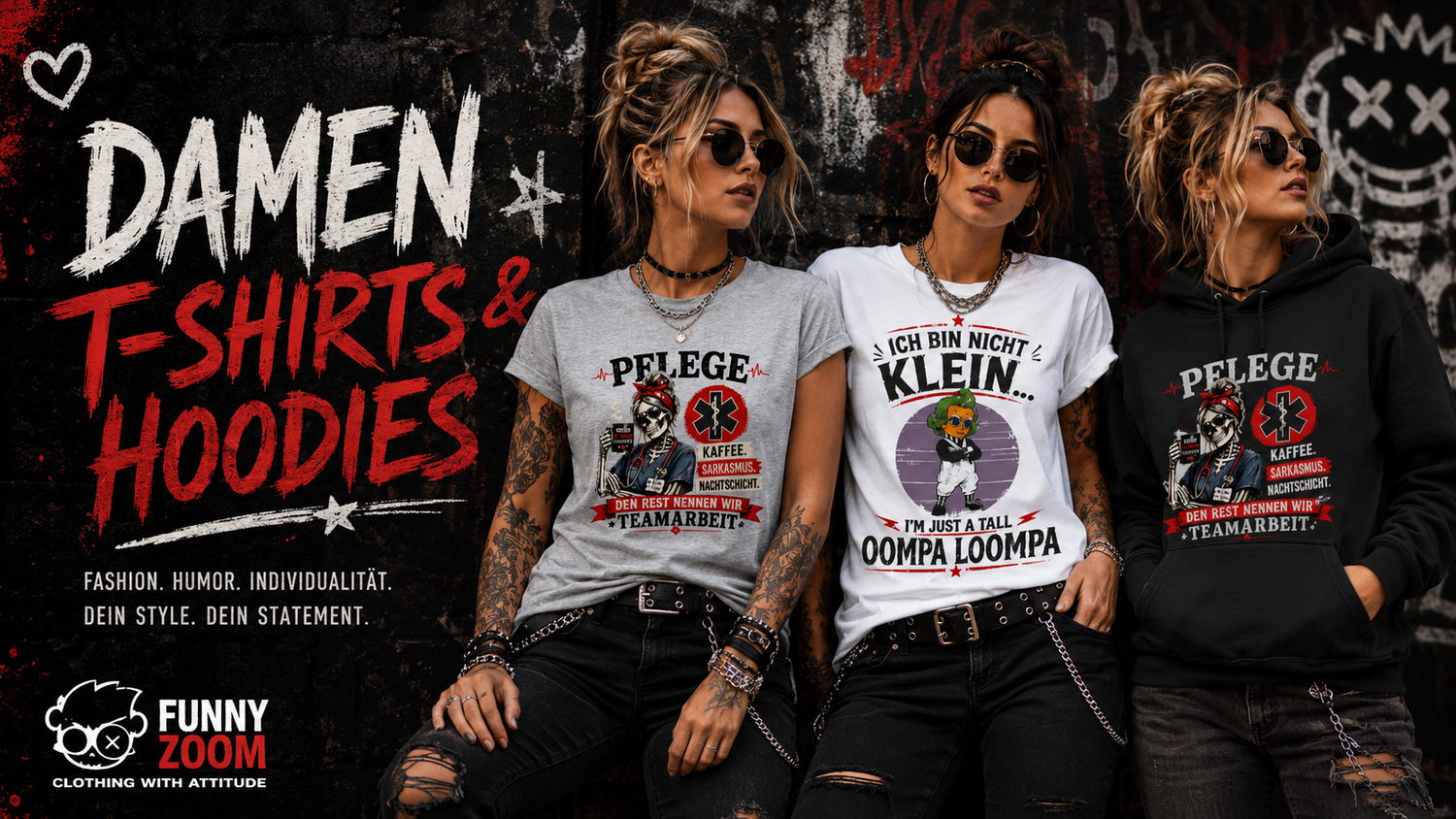 Damen T-Shirts und Hoodies im rockigen FunnyZoom Style mit frechen Sprüchen und urbanem Hintergrund