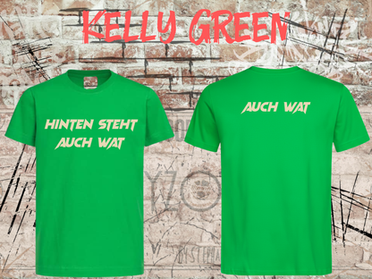 Hinten steht auch wat – Lustiges Unisex T-Shirt mit Vorder- & Rückendruck
