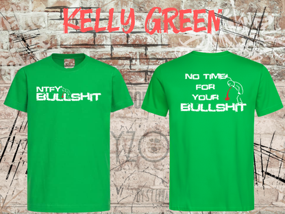 Unisex-T-Shirt „No Time for Your Bullshit“ in Kelly Green, Vorder- und Rückseite.