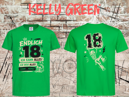 Unisex-T-Shirt „Endlich 18 – Ich kann alles, ich weiß alles“ in Kelly Green, Vorder- und Rückseite.