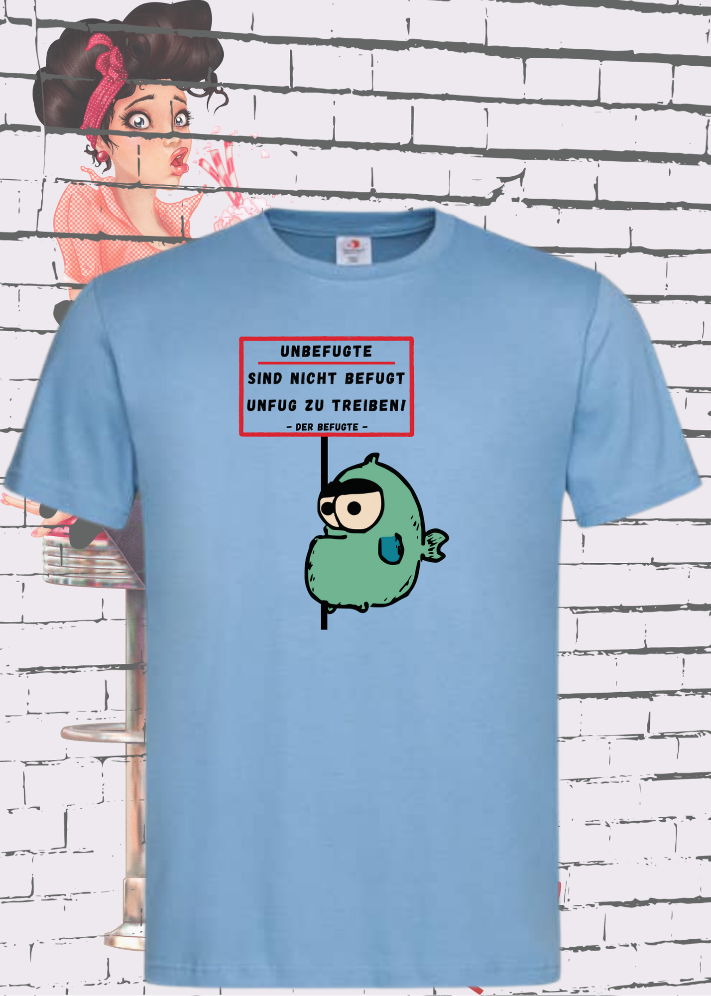 🚫 Unbefugte sind nicht befugt Unfug zu treiben - Der Befugte Unisex T-Shirt 😎
