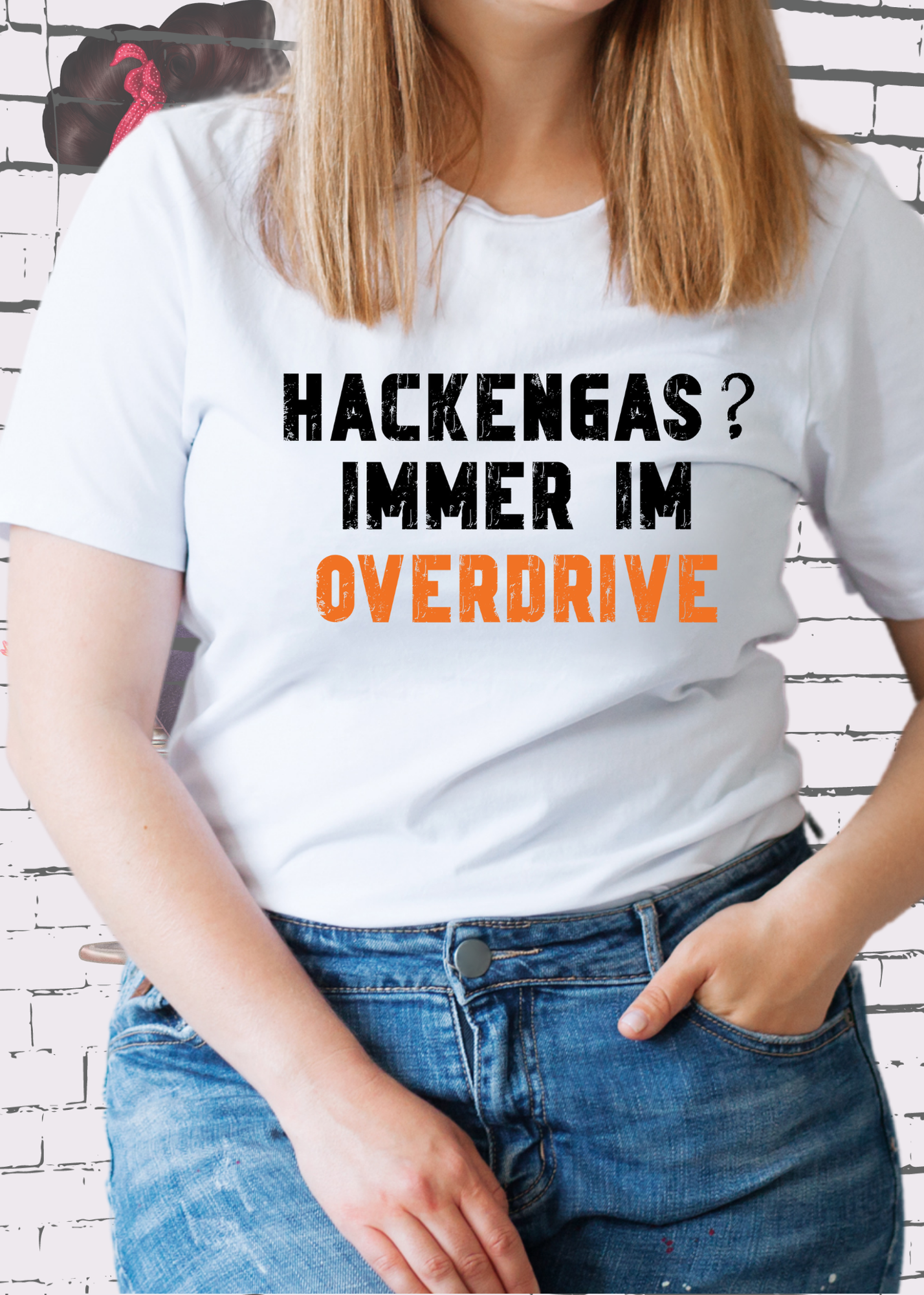 🚀 Hackengas? Immer im Overdrive - Lustiges Unisex T-Shirt ⚡