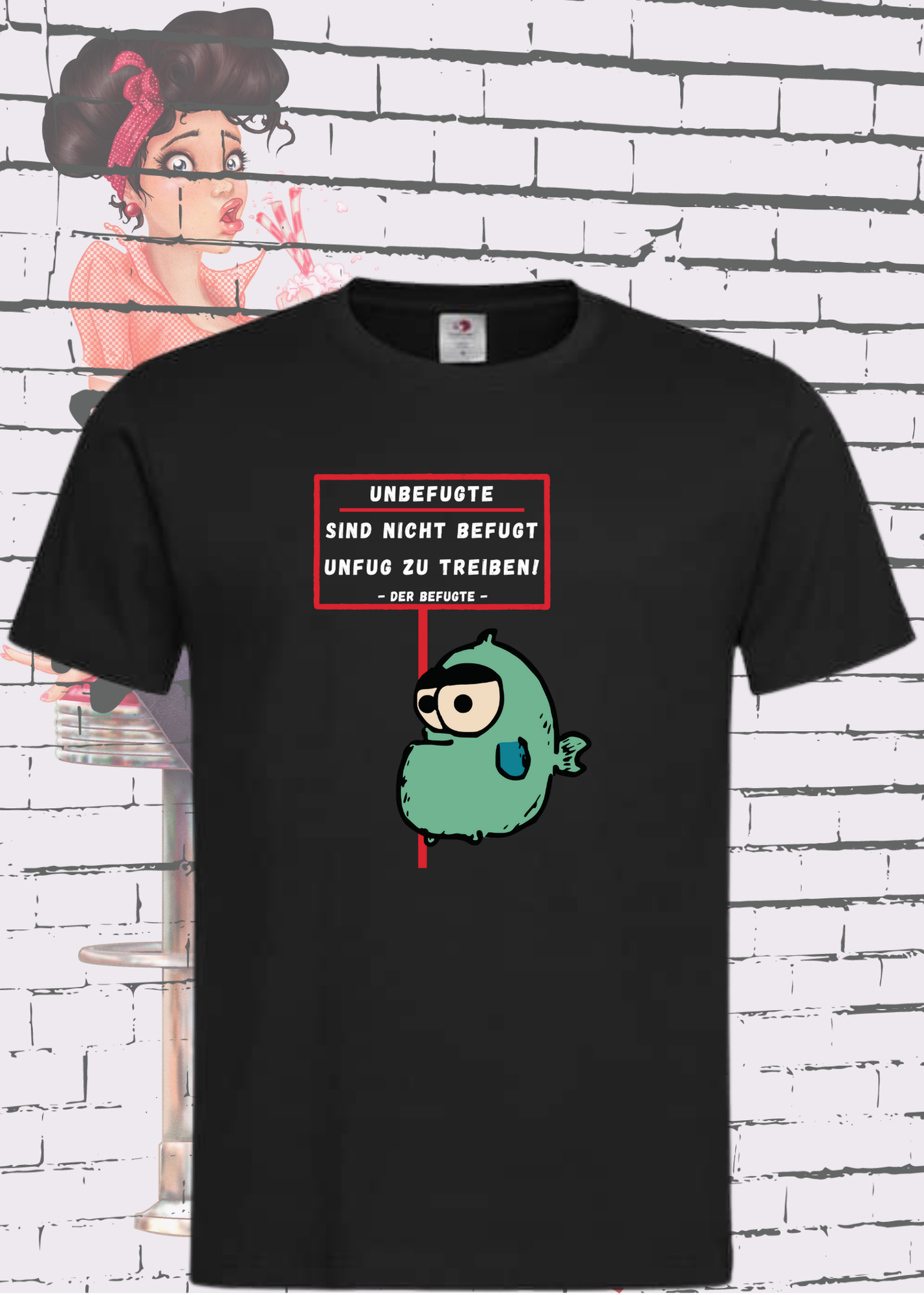 🚫 Unbefugte sind nicht befugt Unfug zu treiben - Der Befugte Unisex T-Shirt 😎