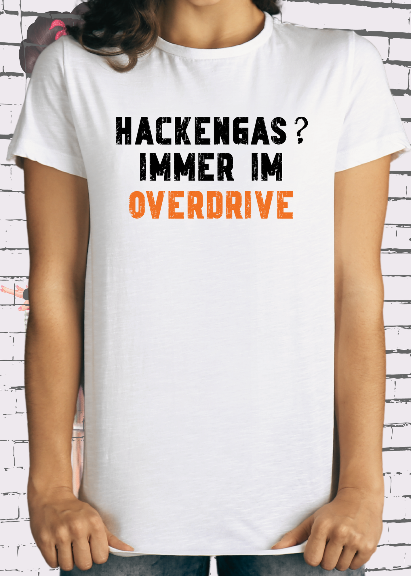 🚀 Hackengas? Immer im Overdrive - Lustiges Unisex T-Shirt ⚡