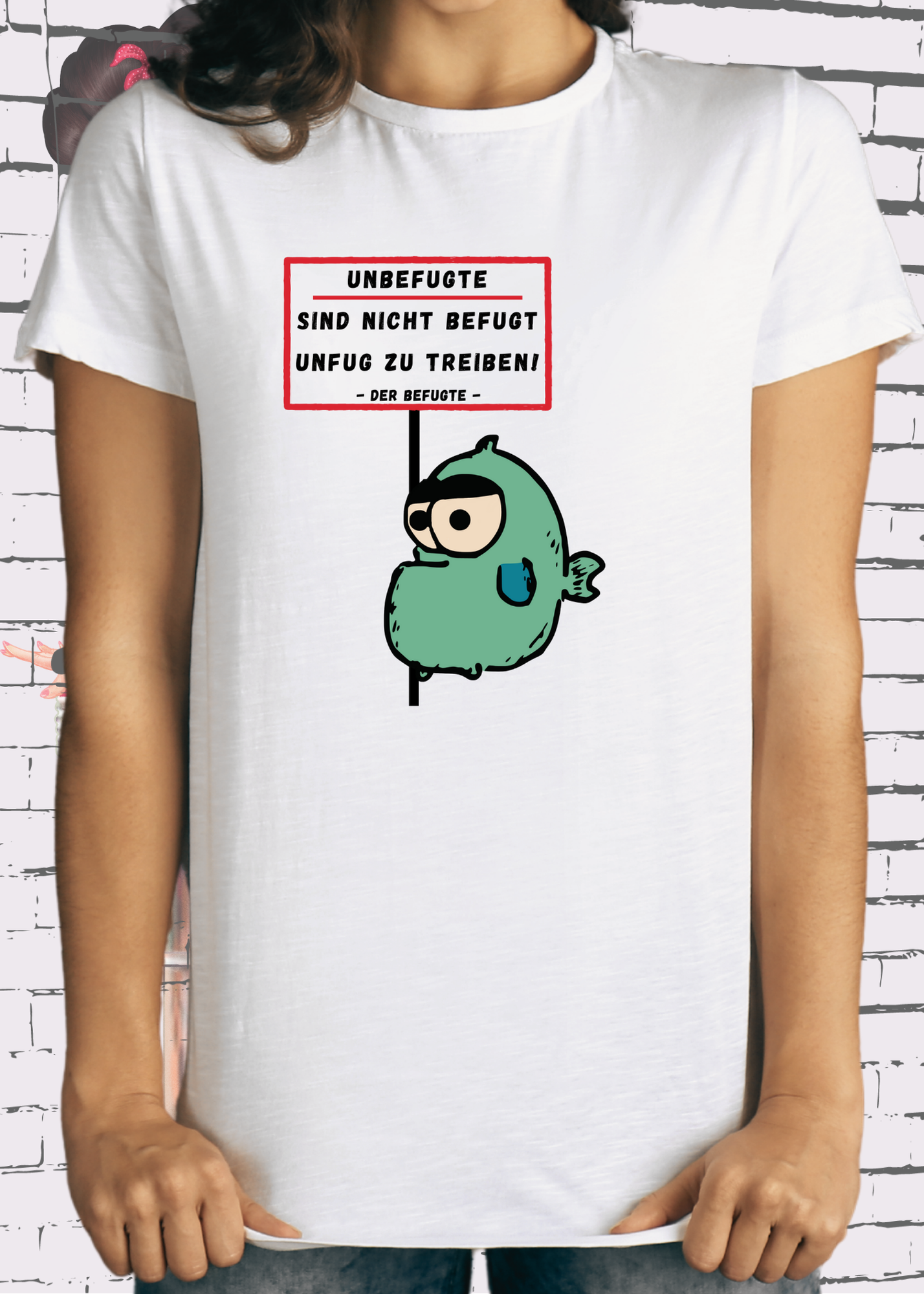 🚫 Unbefugte sind nicht befugt Unfug zu treiben - Der Befugte Unisex T-Shirt 😎