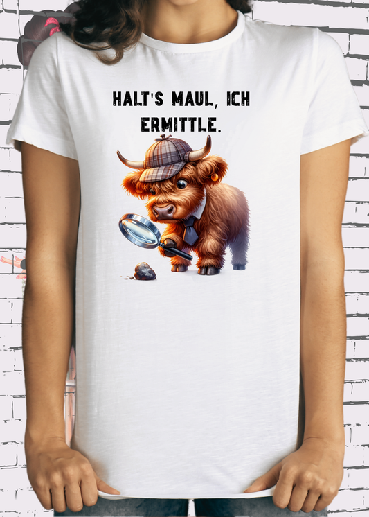 🐄 Highland Kuh Unisex T-Shirt - Haltś maul, ich ermittle! | Lustiges Detektiv-Shirt