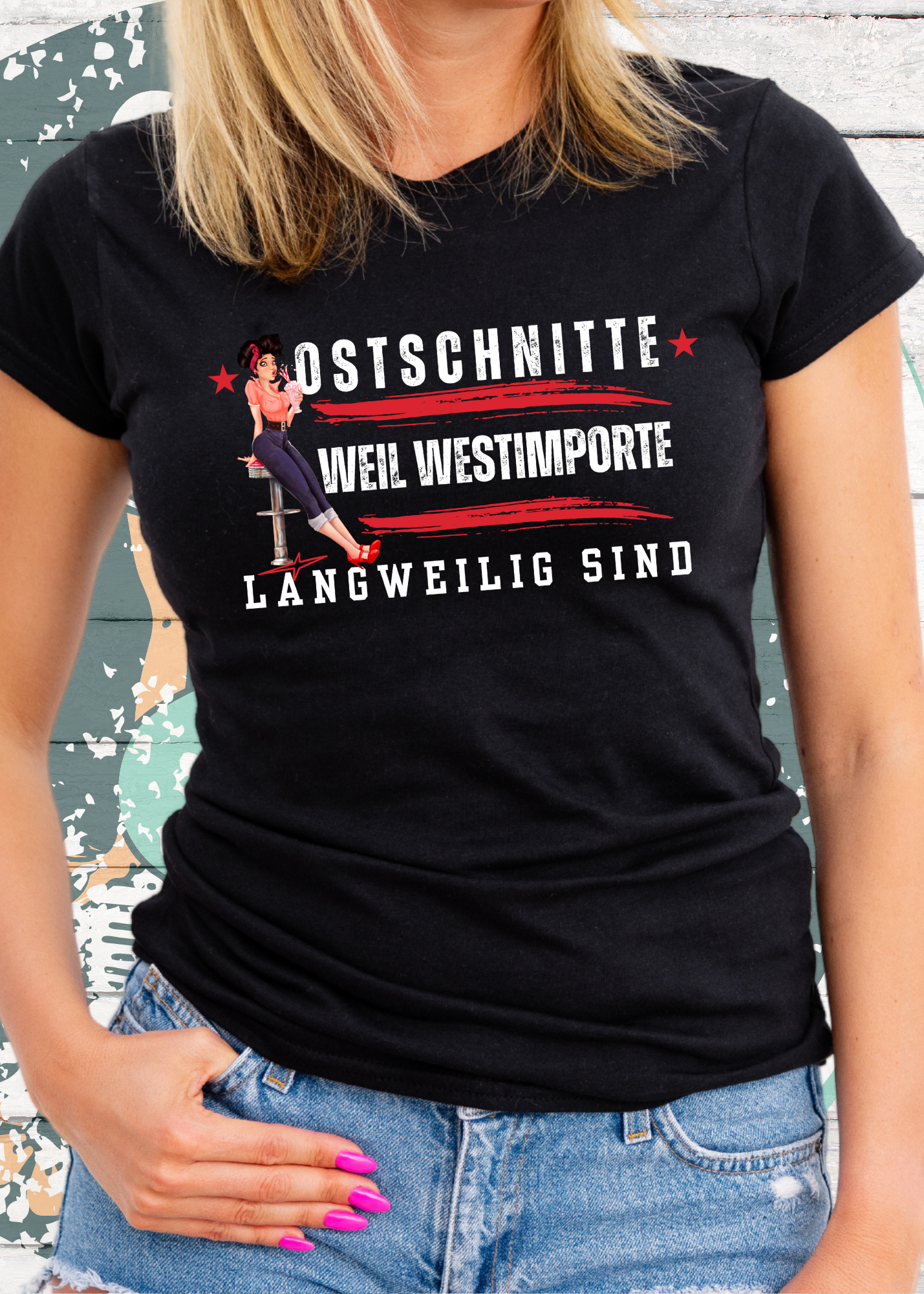 Damen T-Shirt Ostschnitte weil Westimport langweilig ist