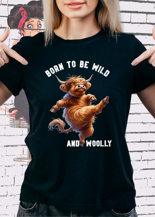🐄 Highland Kuh T-Shirt 'Born to be Wild... and Woolly' - Sarkastisches Faulpelz Design