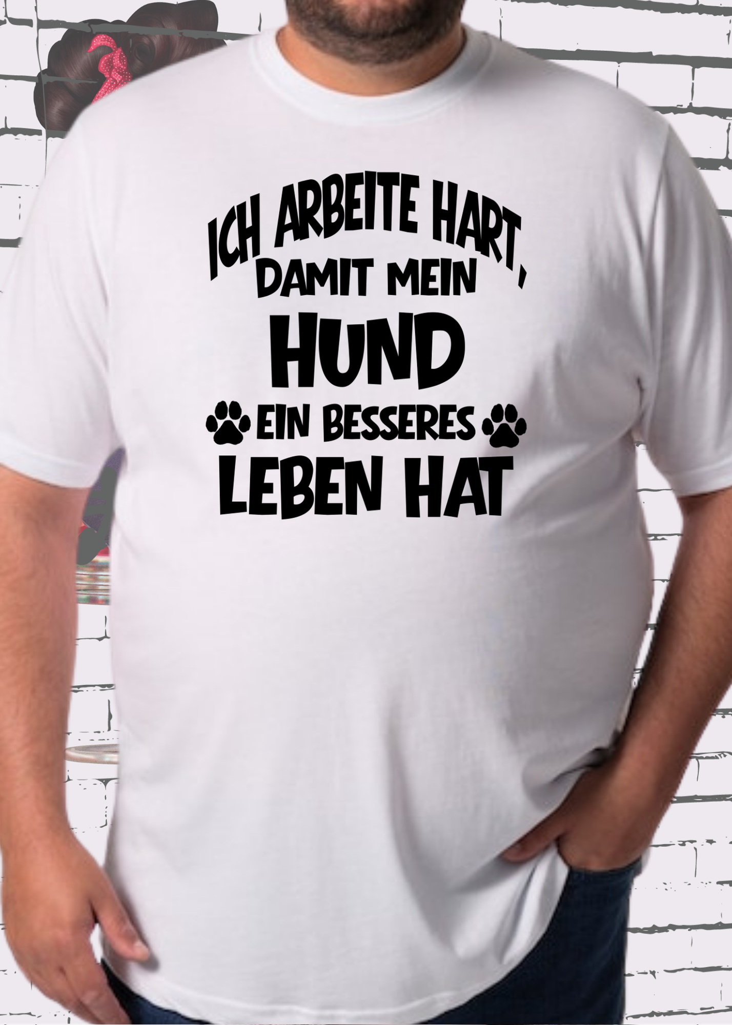 🐶 Unisex T-Shirt: Ich arbeite hart, damit mein Hund ein besseres Leben hat 🐕💼