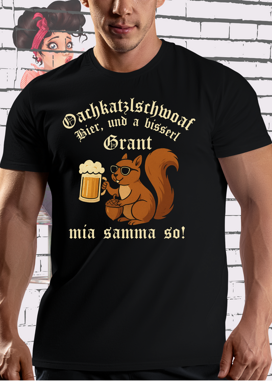 🐿️ Oachkatzlschwoaf und a bisserl Grant - Mia samma so! 🥨
