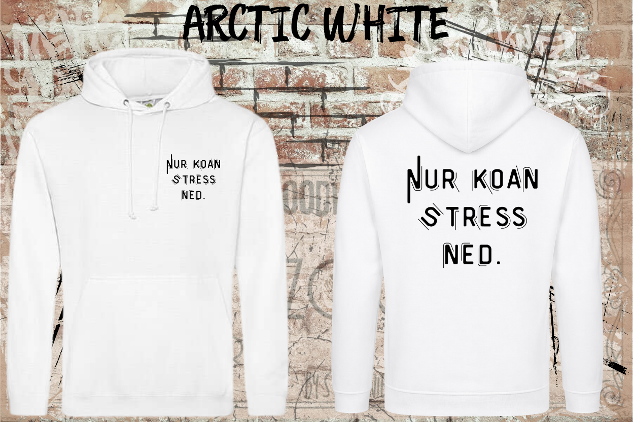 Hoodie Nur koan Stress ned Bayern Spruch Unisex Geschenkidee
