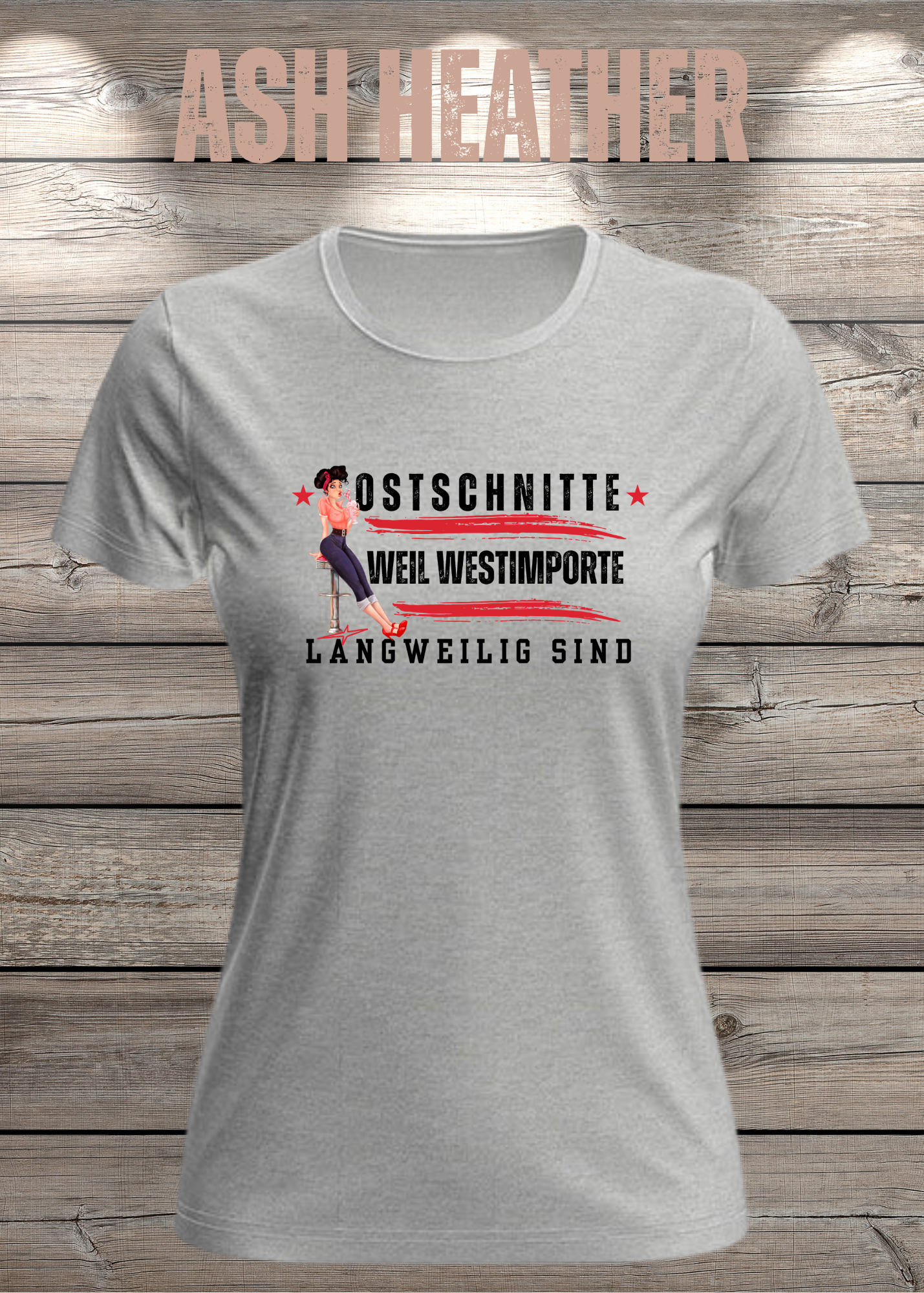 Damen T-Shirt Ostschnitte weil Westimport langweilig ist