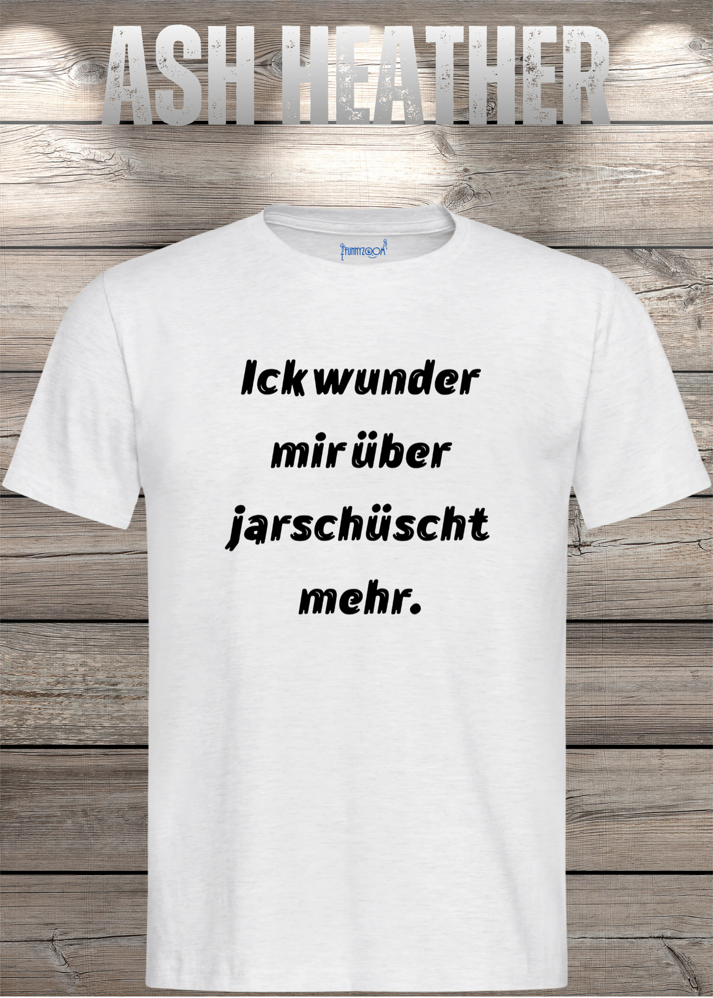Ick wunder mich über jarnüscht mehr T-Shirt - Lustige Sprüche Geschenkidee - Freizeit Unisex viele Farben