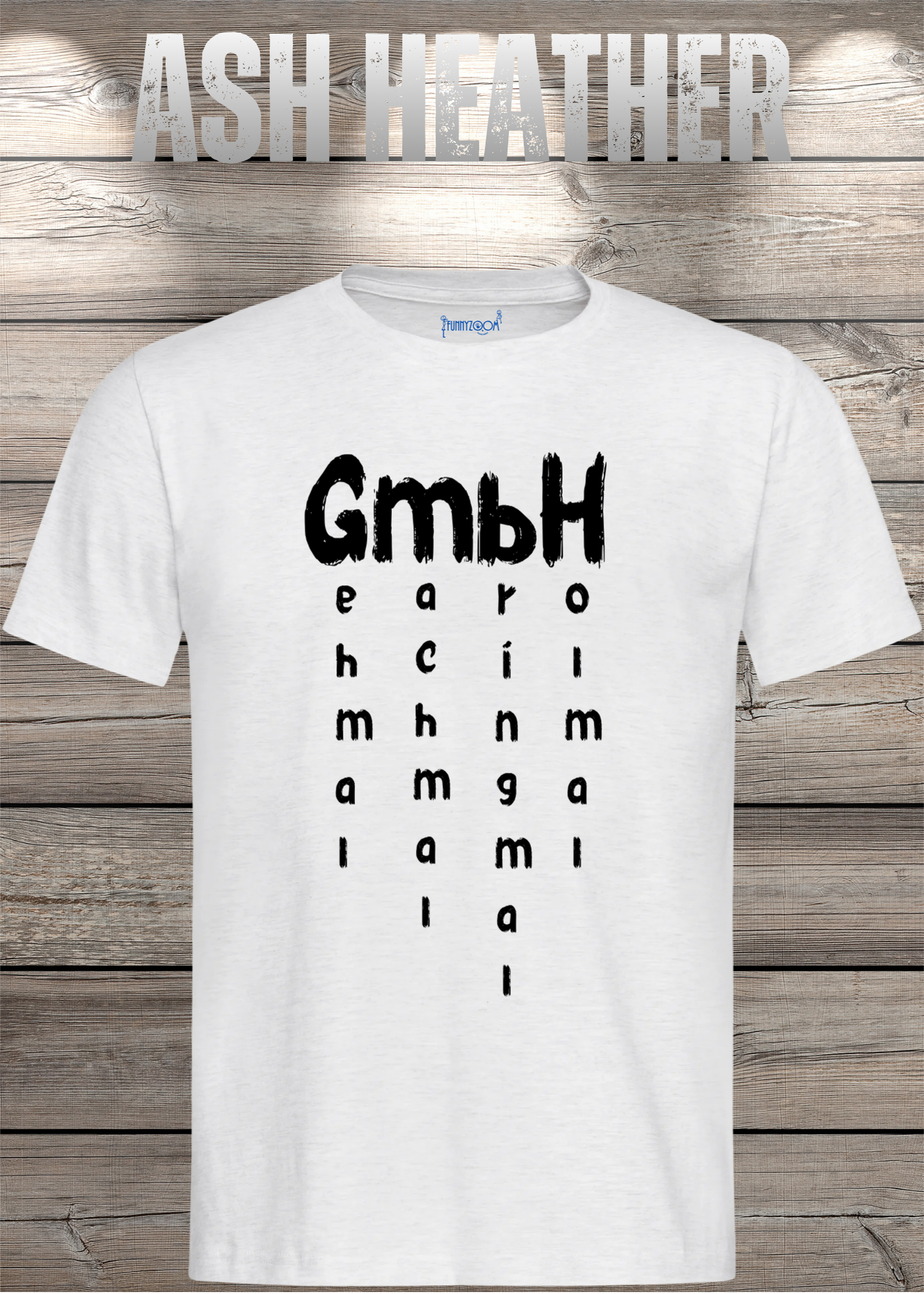 GmbH T-Shirt - Geh mal mach mal bring mal hol mal - Witziges Büro Statement Shirt - Lustiges Geschenk Unisex