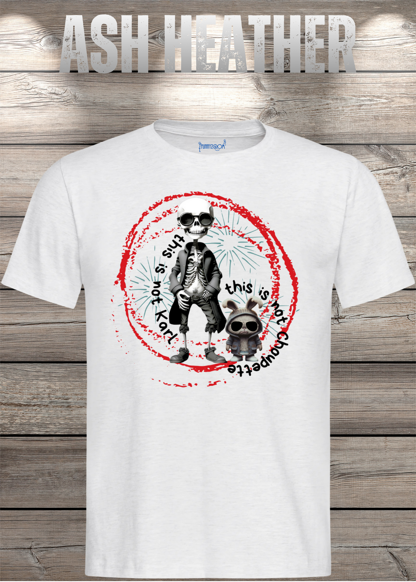 T-Shirt 'This is not Karl this is not Choupette' - Fashion Humor Geschenk Unisex