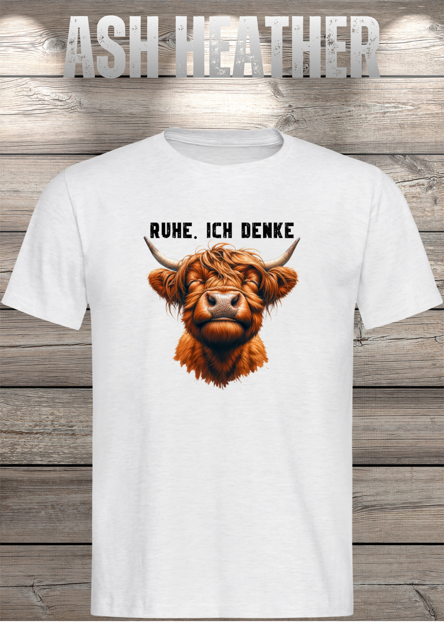 Highland Kuh Unisex T-Shirt - Ruhe! Ich denke...