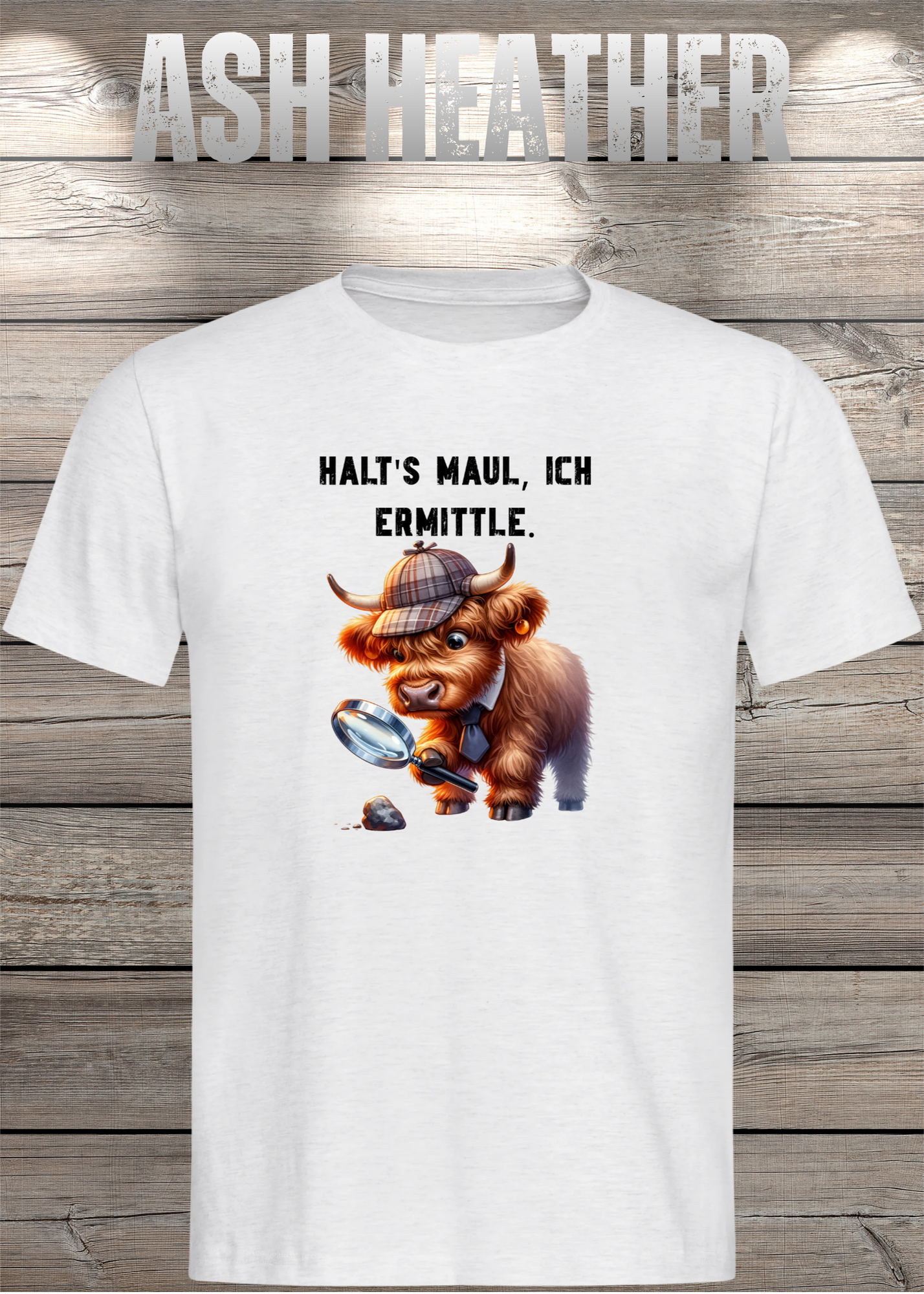 Highland Kuh Unisex T-Shirt - Haltś maul, ich ermittle! - Lustiges Detektiv-Shirt
