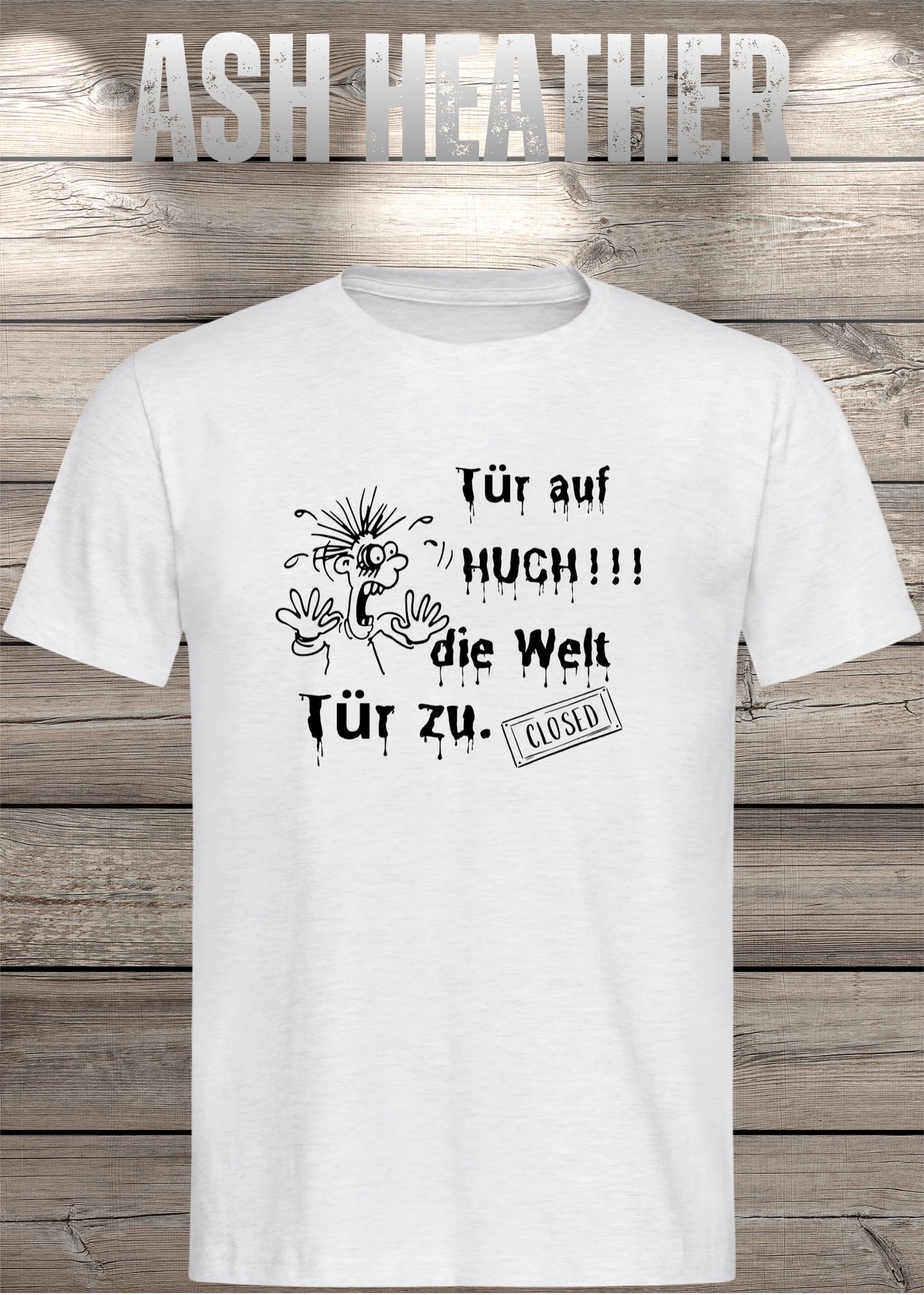 T-Shirt 'Tür auf huch die Welt Tür zu' - Witziges Spruch-Shirt für Introvertierte