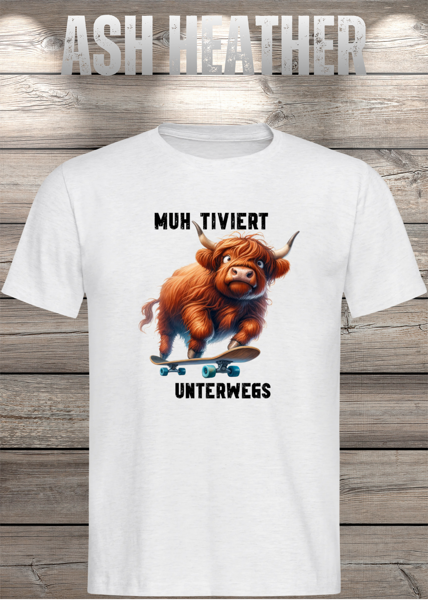 Highland Kuh Unisex T-Shirt Muh-tiviert unterwegs! Skateboard Kuh
