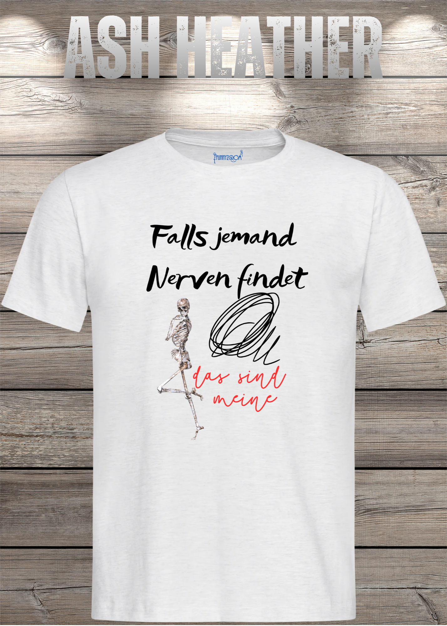 T-Shirt 'Falls jemand Nerven findet das sind meine' - Witziges Geschenk Unisex