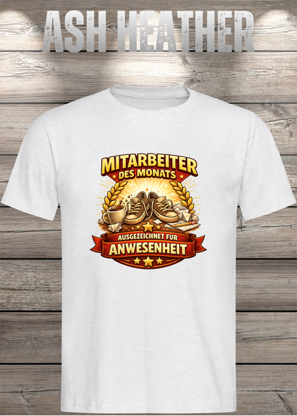 Unisex-T-Shirt „Mitarbeiter des Monats - Ausgezeichnet für Anwesenheit“ in Ash Heather.