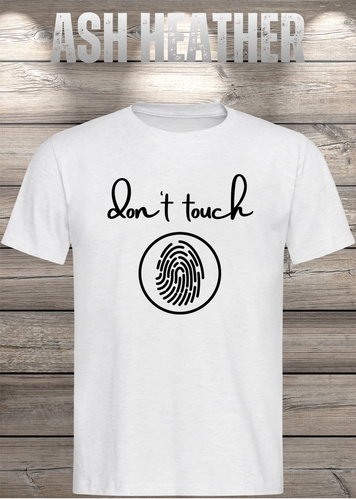 T-Shirt 'Don't touch Fingerprint' - Witziges Spruch-Shirt für Grenzensetzer