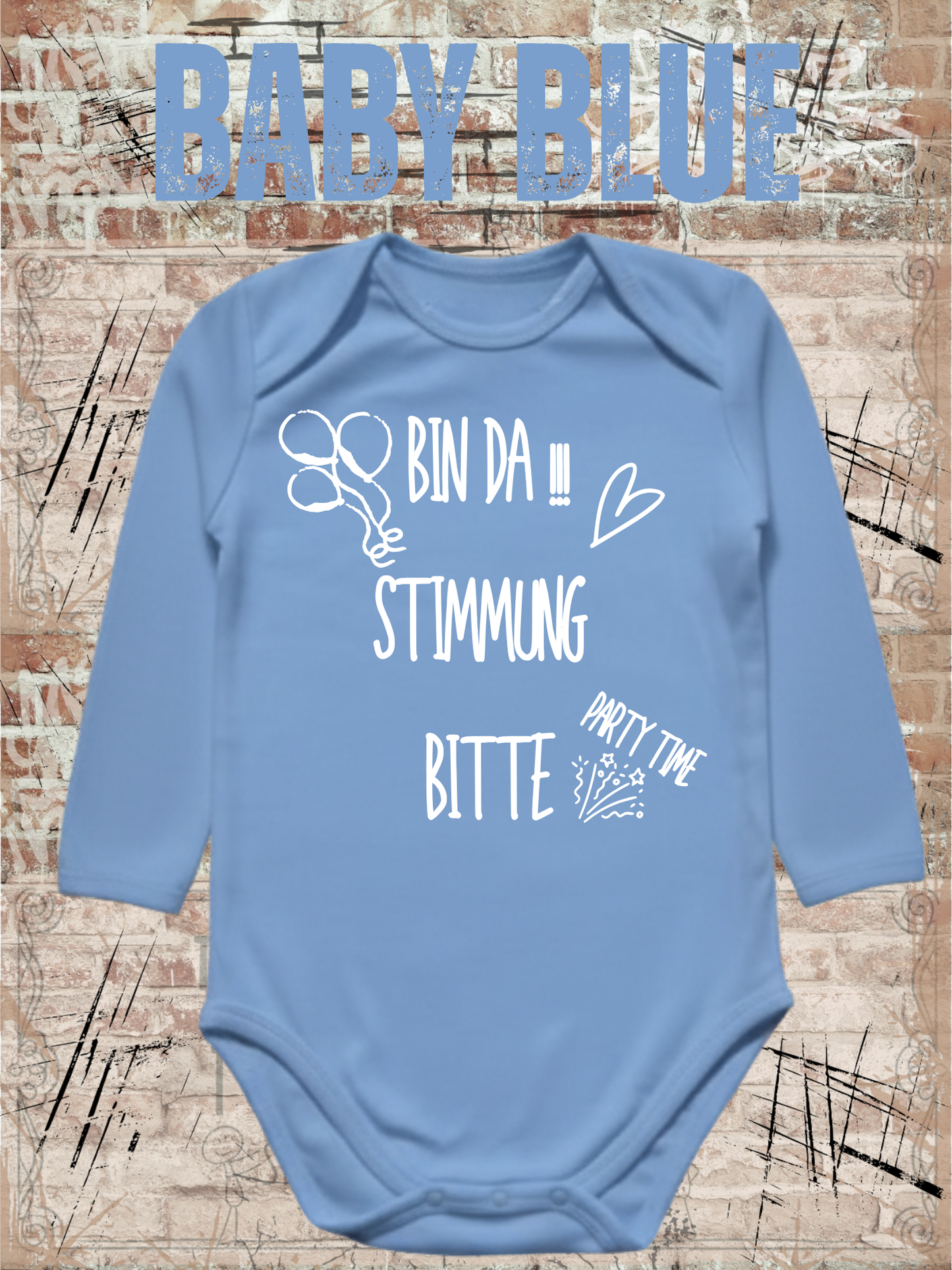 Baby Body Langarm 'Bin da - Stimmung bitte Party Time!' - Lustiger Spruch fuer kleine Partyloewen