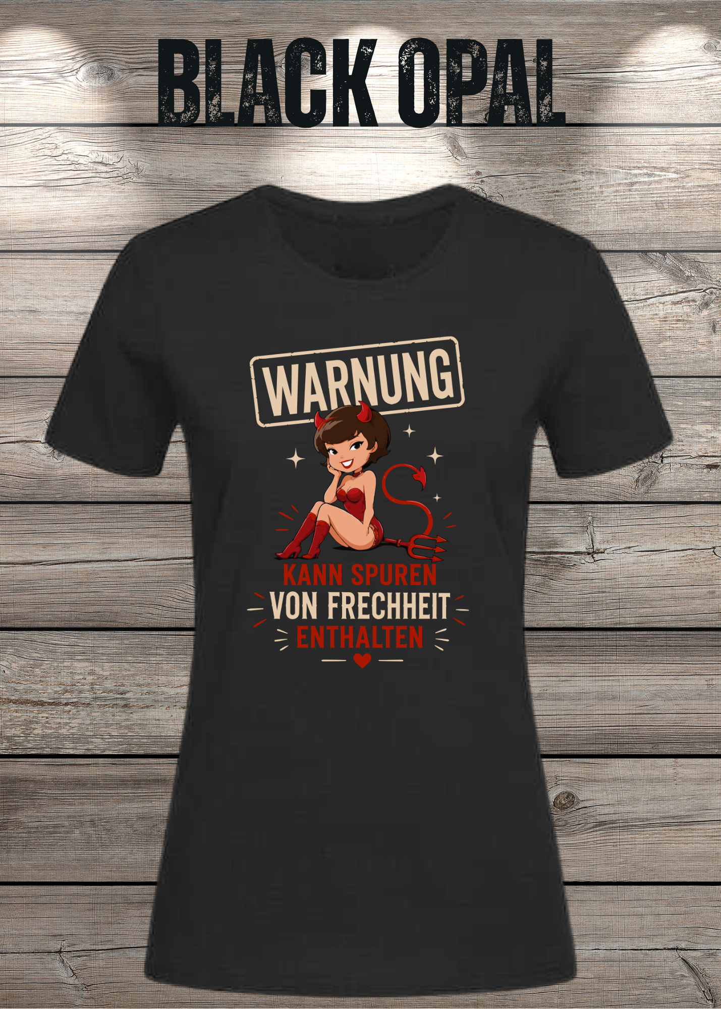 Lustiges Damen T-Shirt "WARNUNG – Kann Spuren von Frechheit enthalten" | Teufelchen Pin-up | Fun Shirt
