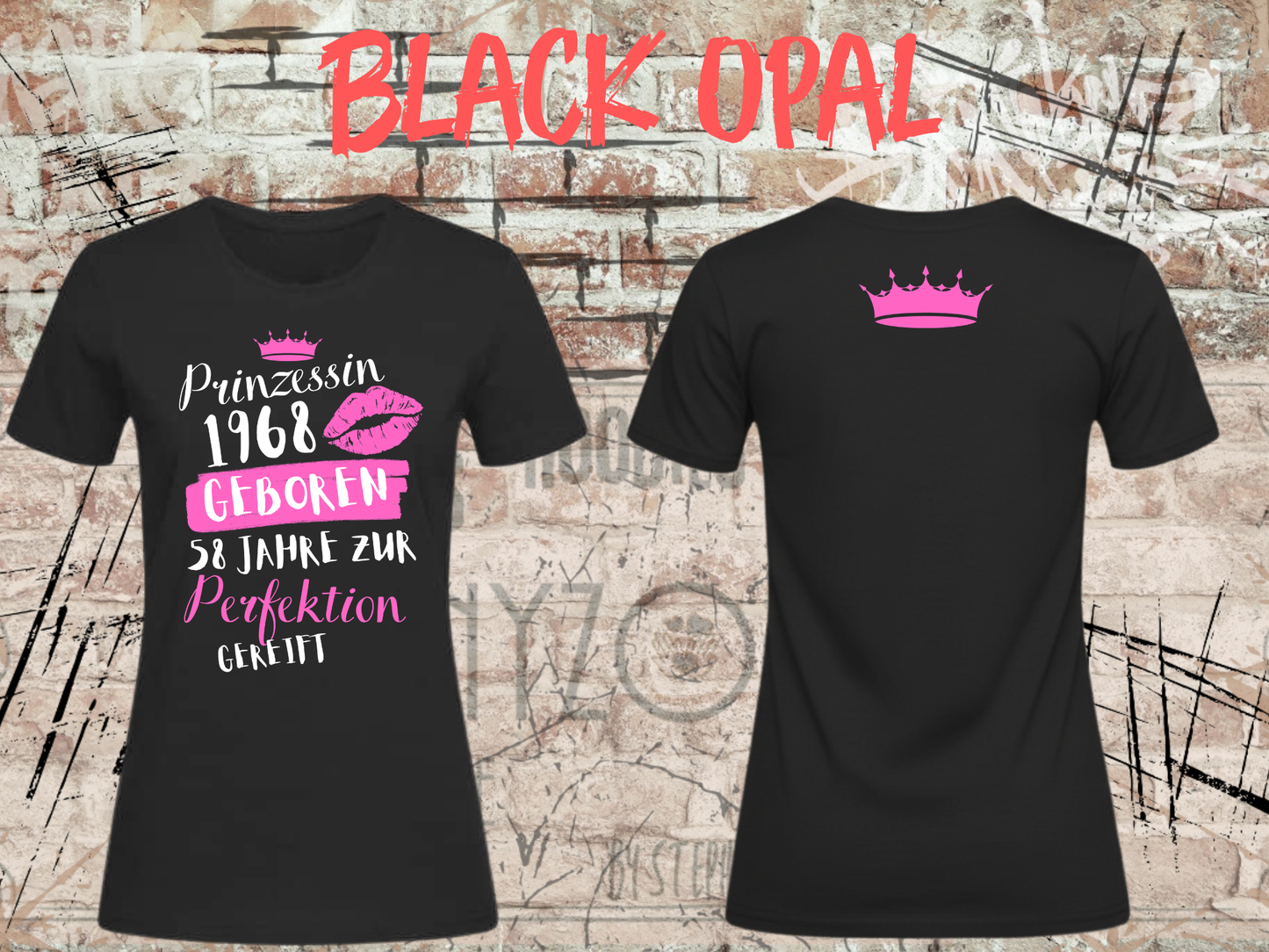 T-Shirt Prinzessin 1968 - 58 Jahre zur Perfektion gereift - Personalisierbar mit Geburtsjahr & Alter