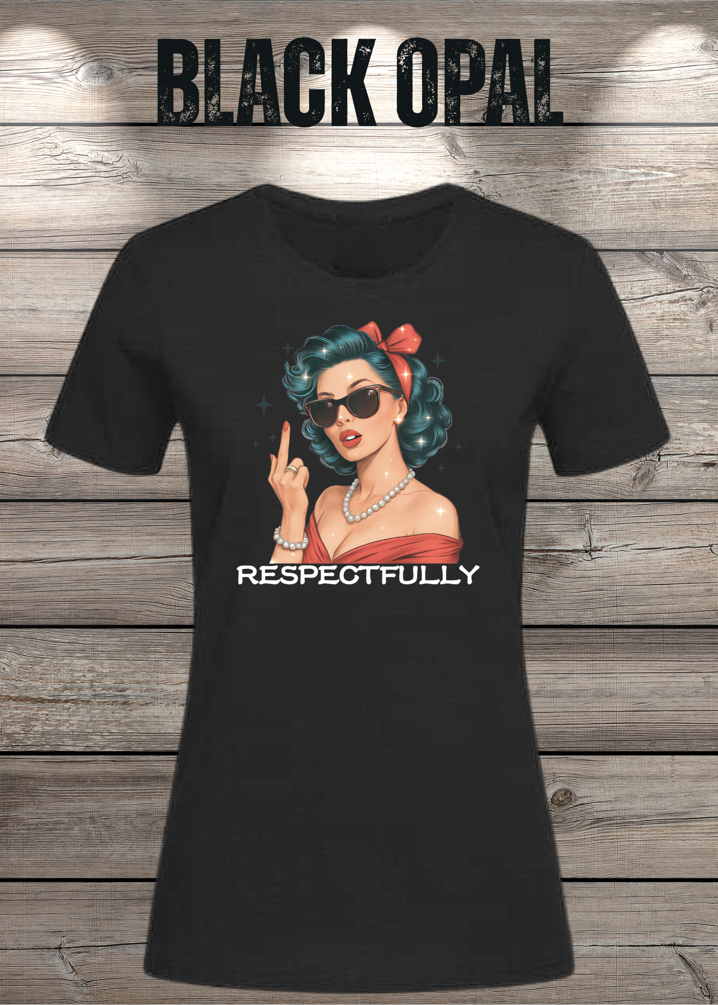 Respectfully - Sass Damen T-Shirt mit Spruch