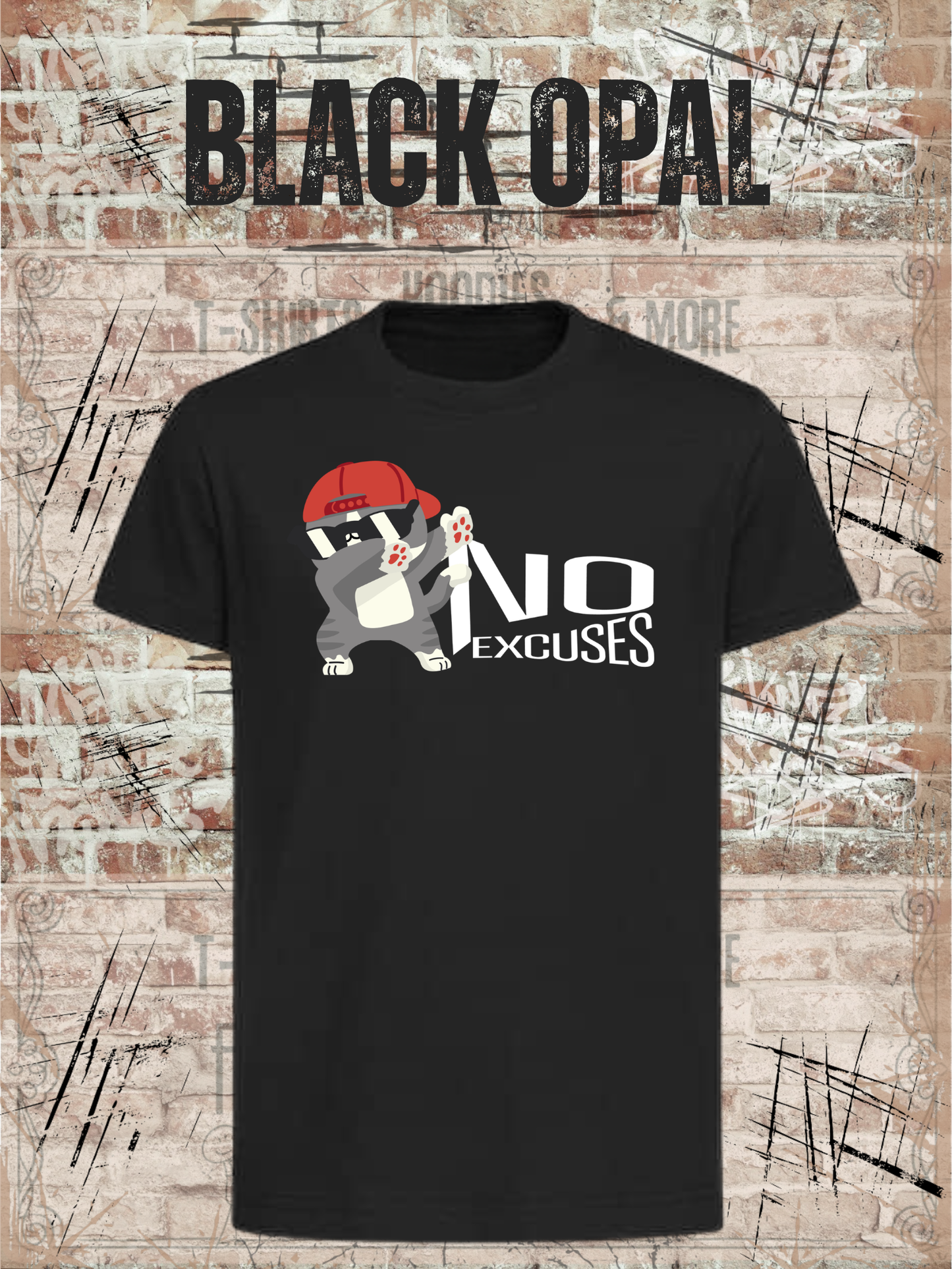 No Excuses Kinder T-Shirt – Keine Entschuldigung Lustiger Spruch Shirt Kids