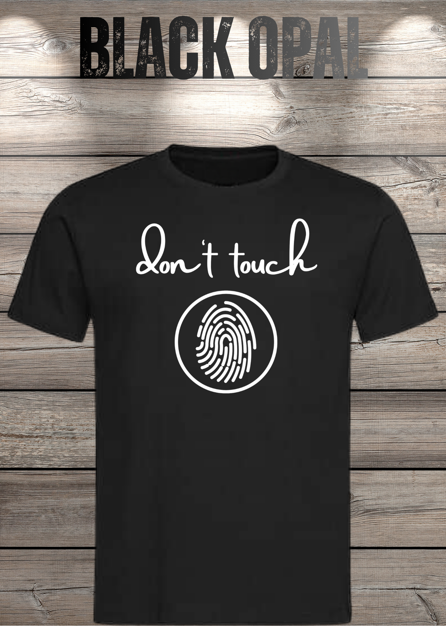 T-Shirt 'Don't touch Fingerprint' - Witziges Spruch-Shirt für Grenzensetzer