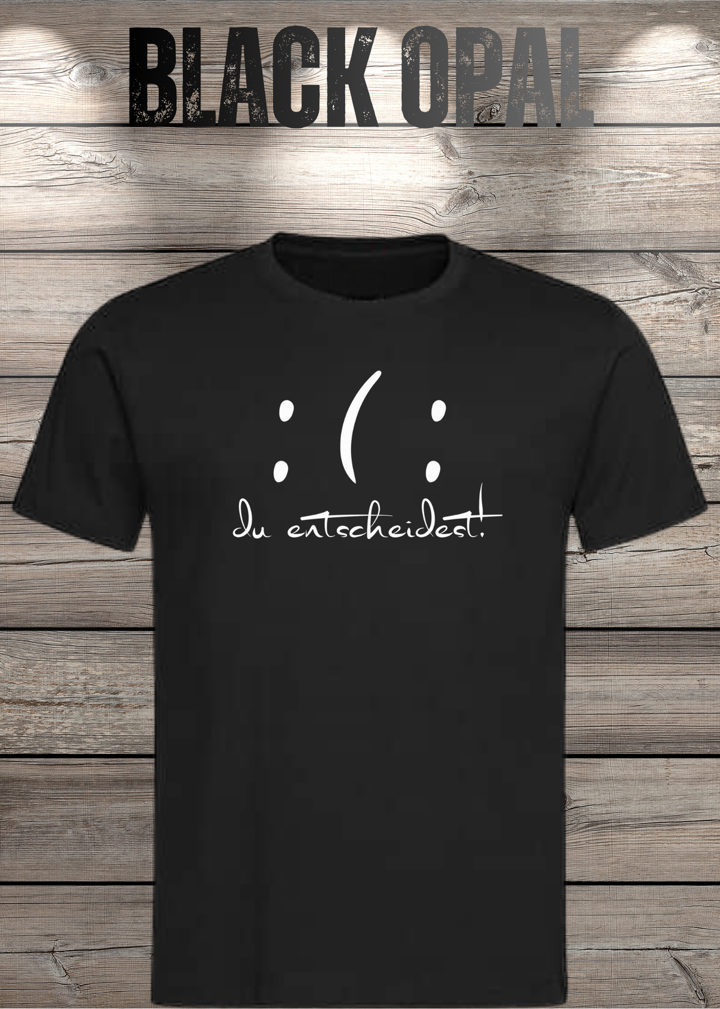 T-Shirt 'Du entscheidest' - Witziges Spruch-Shirt mit gutem & bösem Smiley