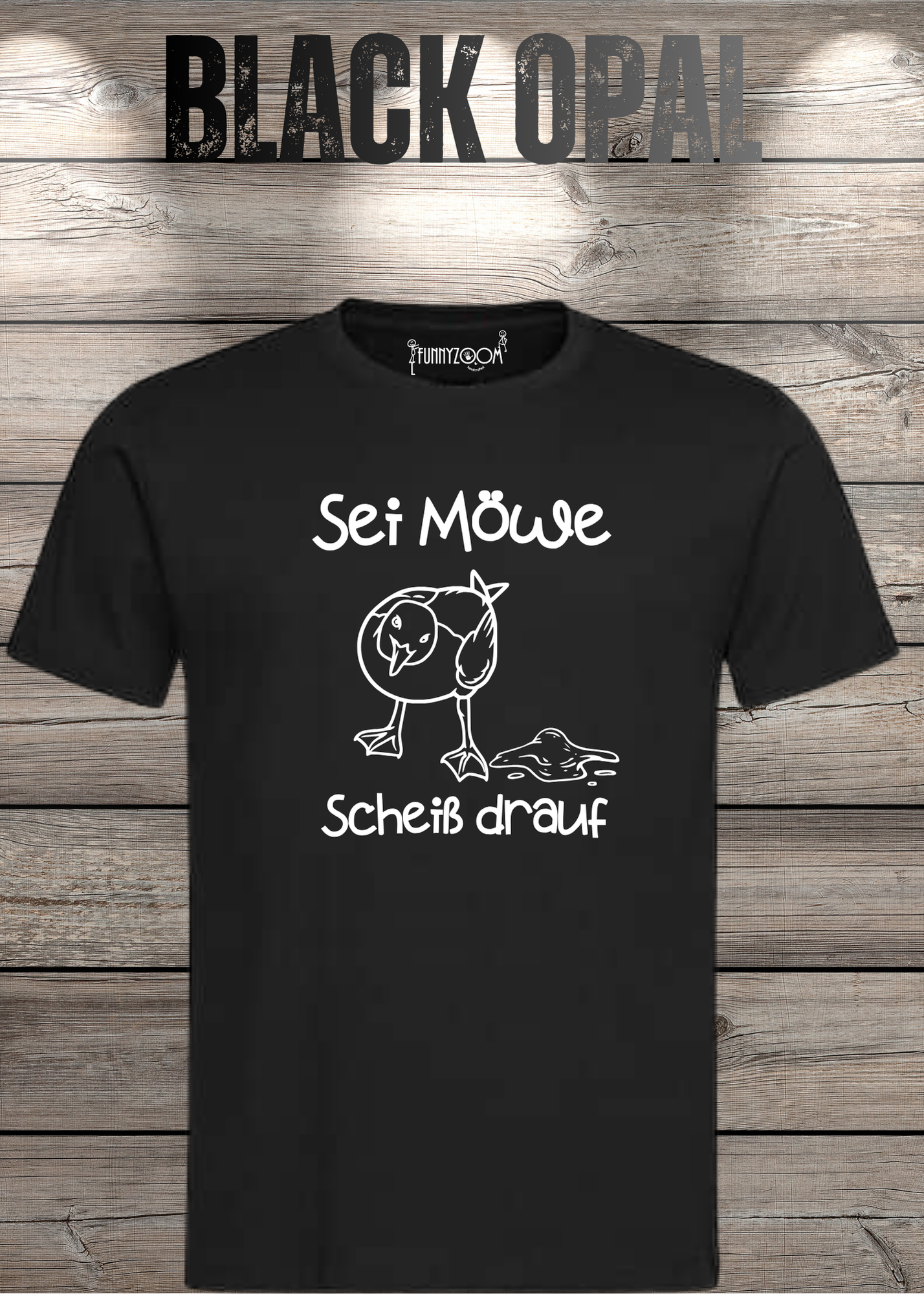 T-Shirt Sei Möwe scheiß drauf - Lustige Sprüche Geschenkidee Geburtstag Unisex viele Farben