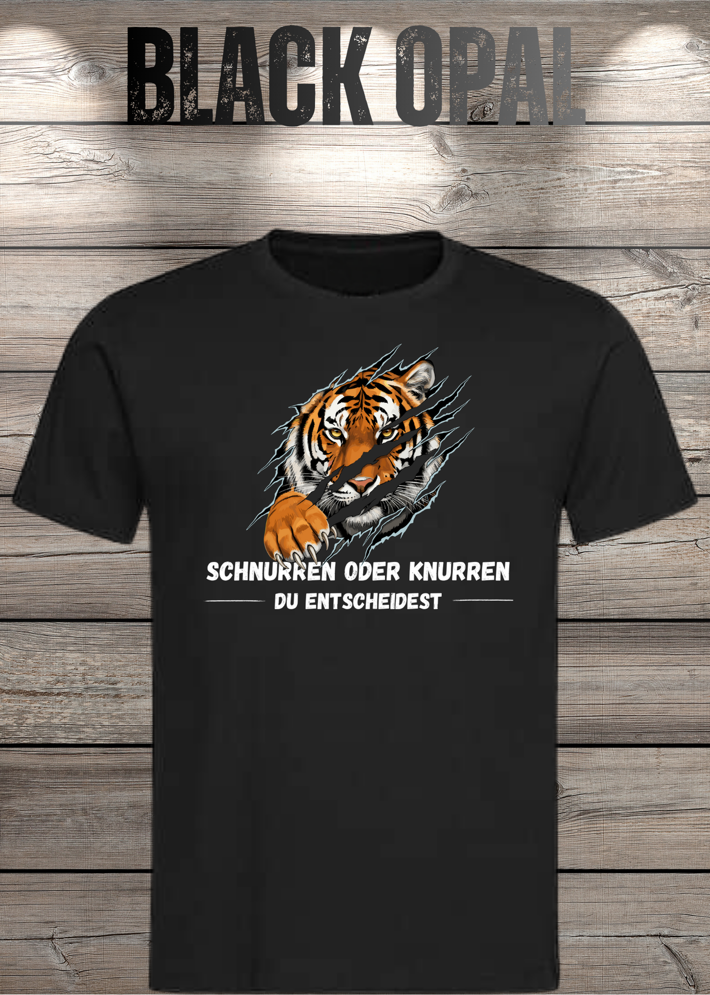 Tiger T-Shirt Unisex - Schnurren oder Knurren Du Entscheidest - Lustiges Raubtier-Shirt