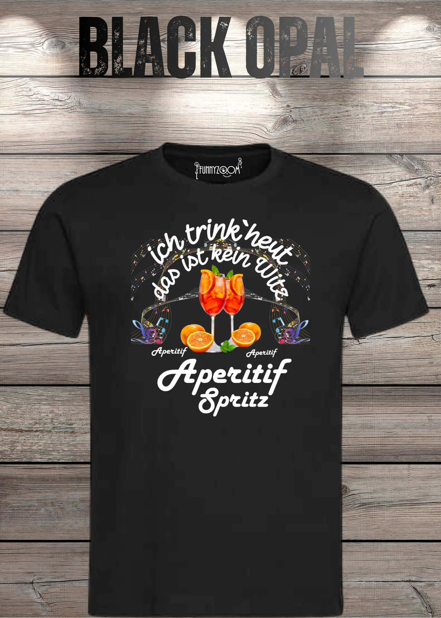T-Shirt 'Heute trinke ich und das ist kein Witz Aperitif Spritz' - Lustiges Geschenk Unisex