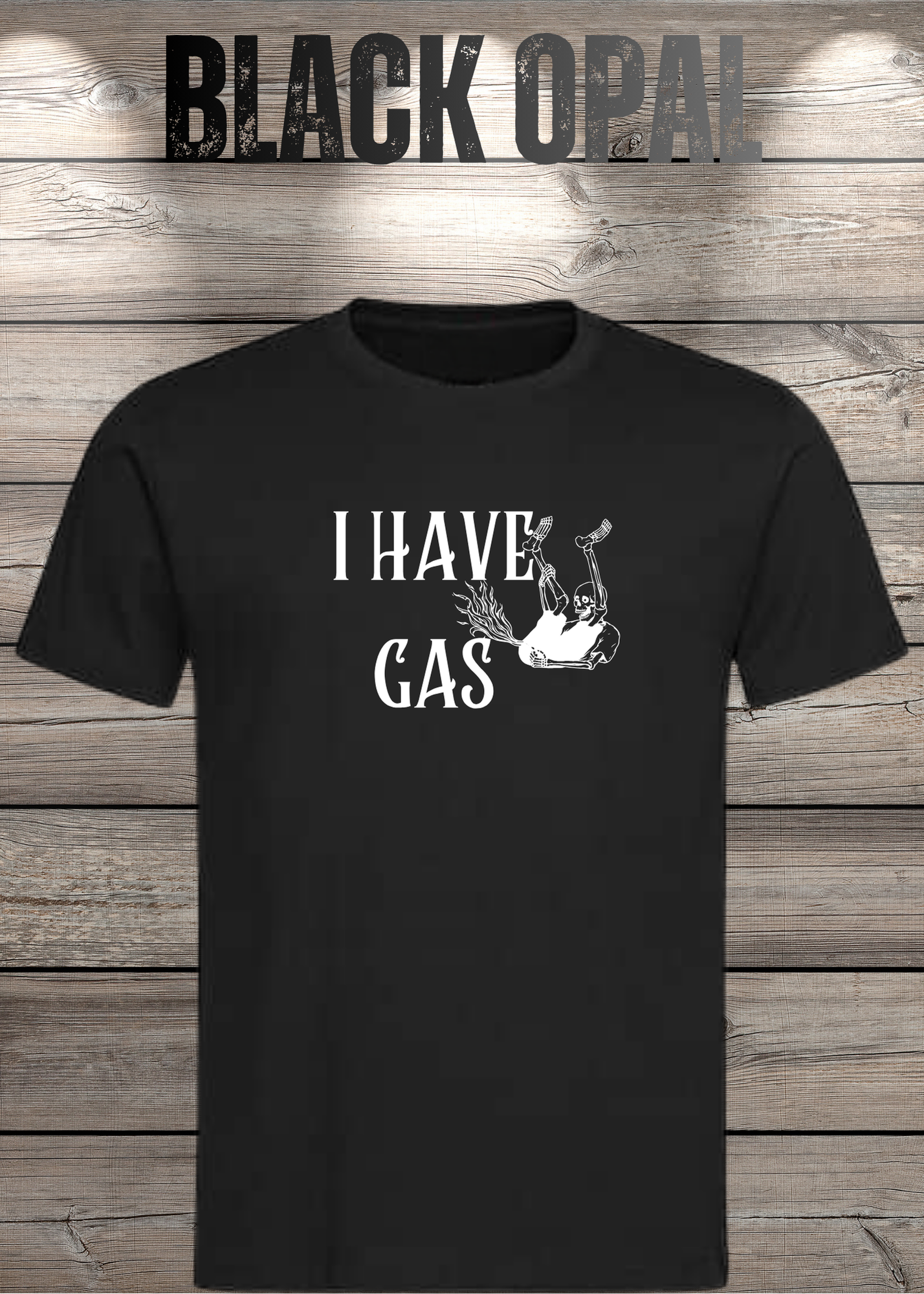 T-Shirt 'I Have Gas' - Sarkastisches Pupsen-Shirt für Ehrliche
