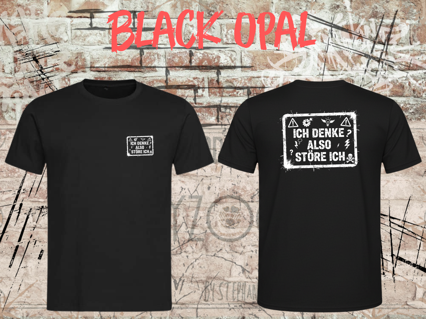 Unisex T-Shirt ich denke, also störe ich