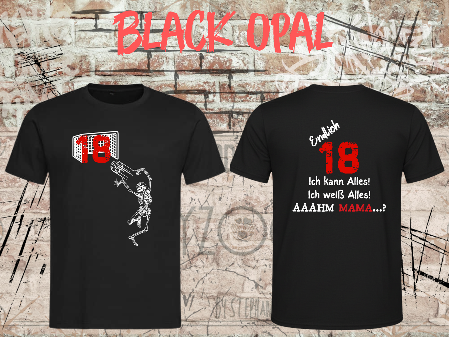 T-Shirt Endlich 18 - Ich kann alles, ich weiß alles, Ähh Mama! Lustiges Geschenk