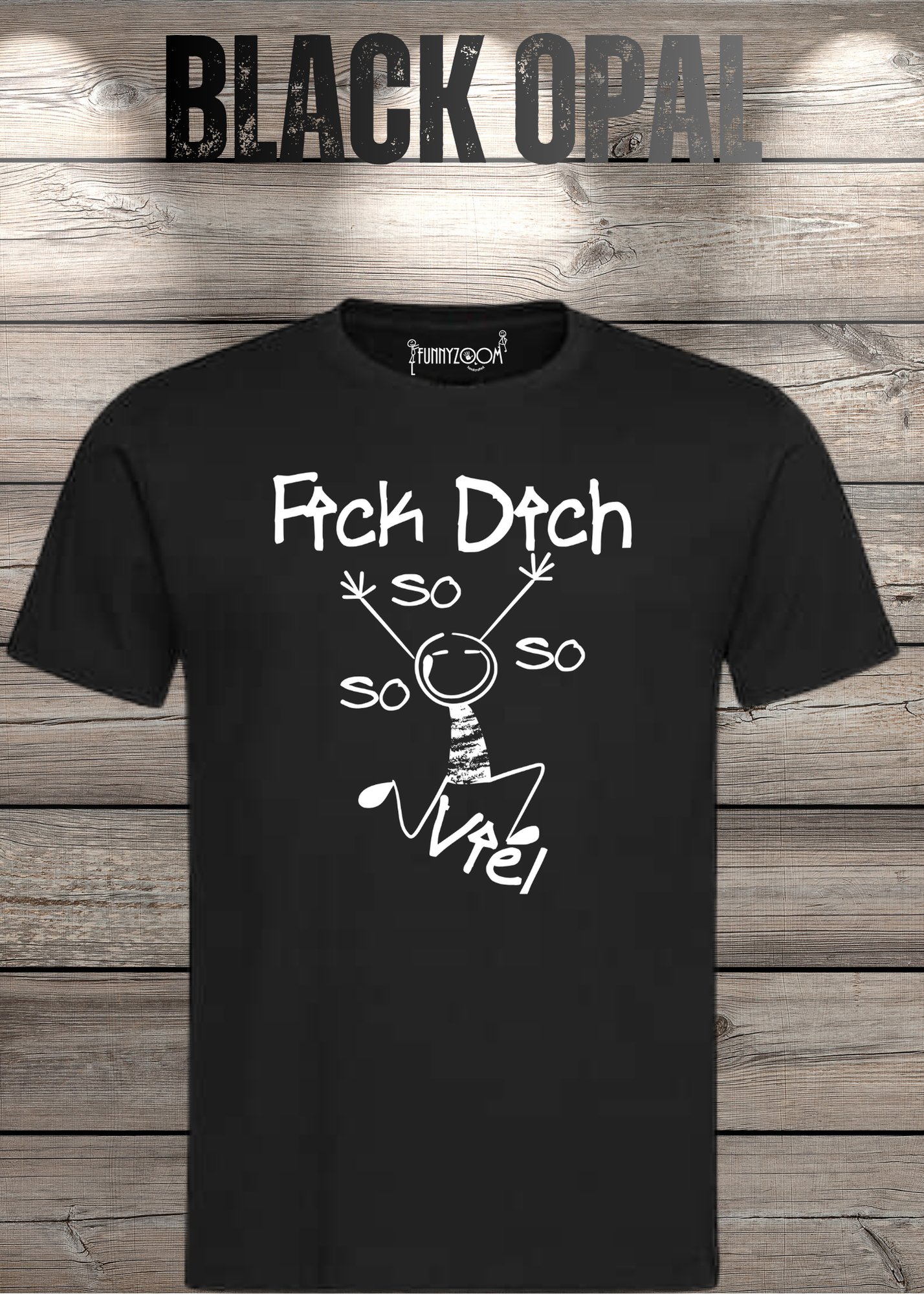 T-Shirt 'Fick Dich So So So So viel' - Lustiges Statement Geschenk Unisex