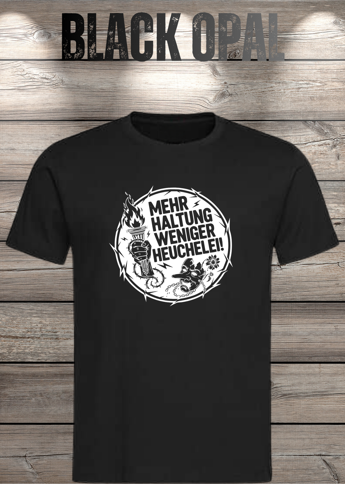 Unisex T-Shirt Mehr Haltung weniger Heuchelei