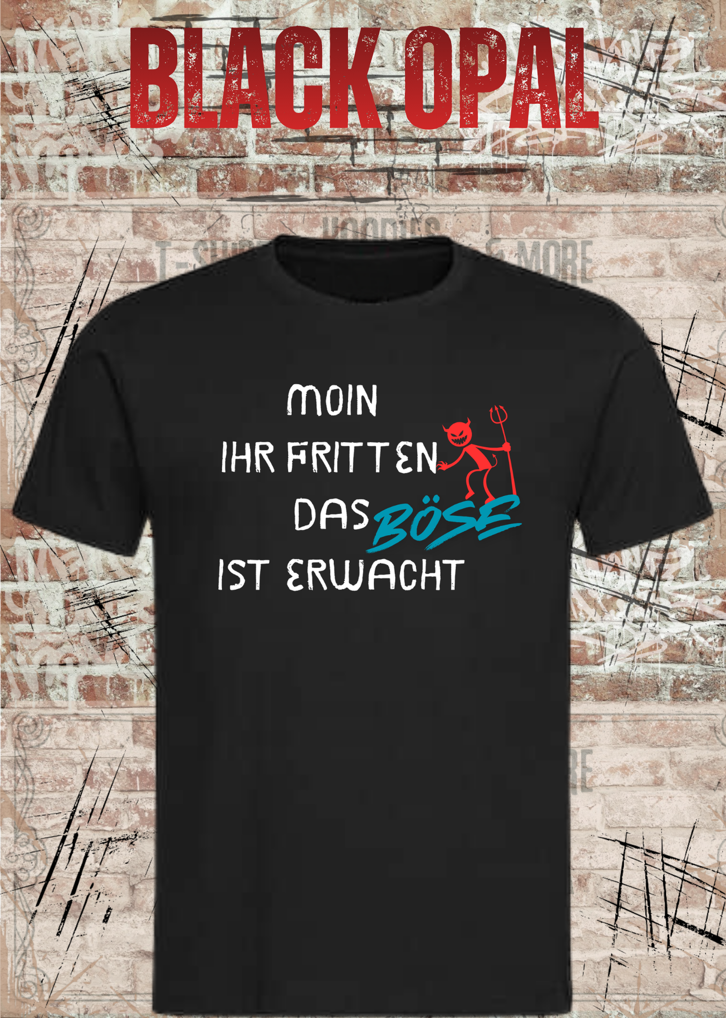 Moin Ihr Fritten das Böse ist erwacht T-Shirt – Lustiger Morgenmuffel Spruch Unisex