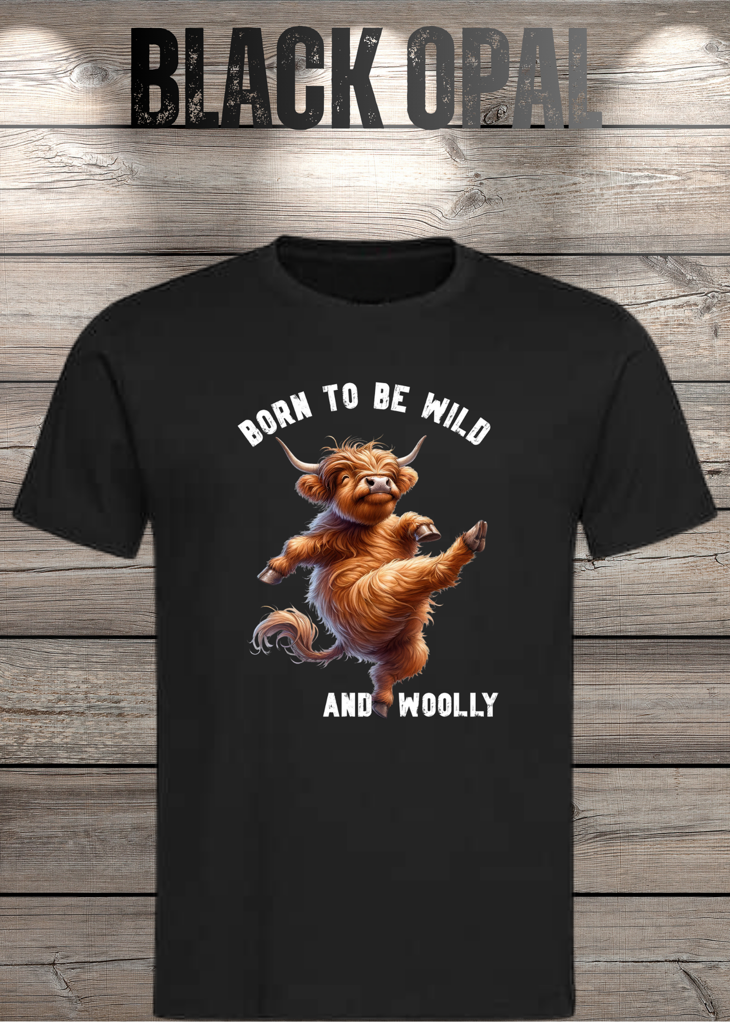 Highland Kuh T-Shirt Born to be Wild and Woolly - Sarkastisches Faulpelz Design