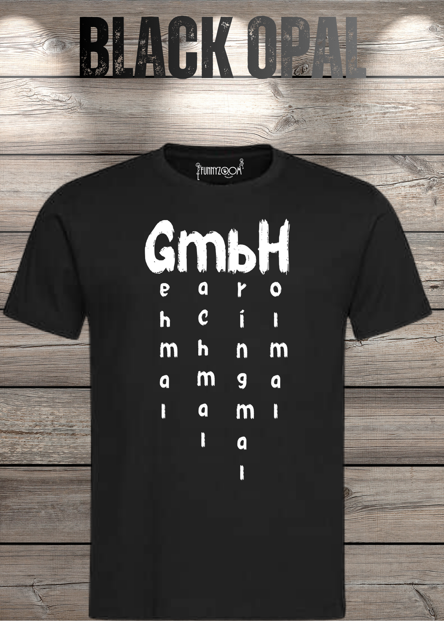 GmbH T-Shirt - Geh mal mach mal bring mal hol mal - Witziges Büro Statement Shirt - Lustiges Geschenk Unisex