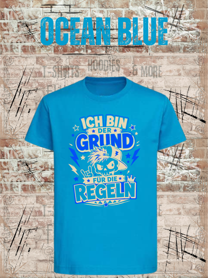 Ich bin der Grund für die Regeln – Jungen T-Shirt in Ocean Blue.