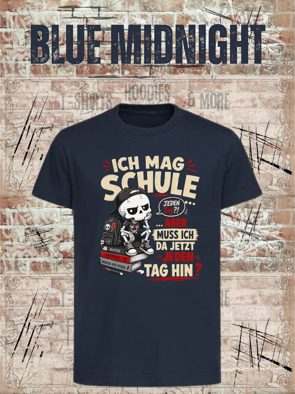 Ich mag Schule – aber muss ich da jetzt jeden Tag hin? Jungen T-Shirt in Blue Midnight.