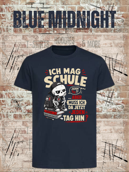 Ich mag Schule – aber muss ich da jetzt jeden Tag hin? Jungen T-Shirt in Blue Midnight.