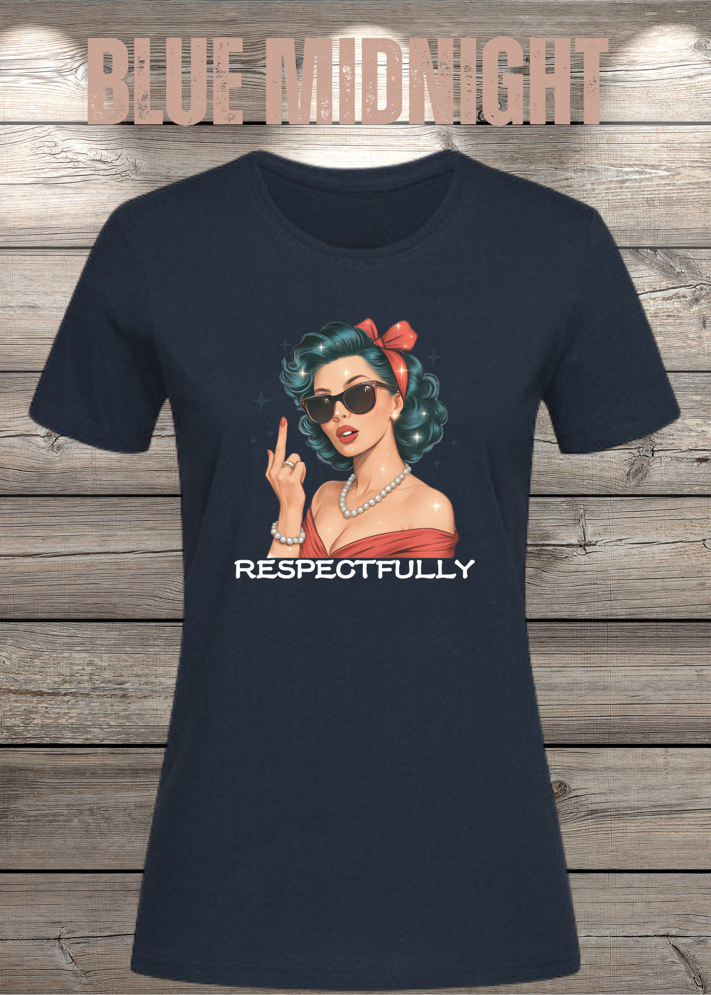 Respectfully - Sass Damen T-Shirt mit Spruch