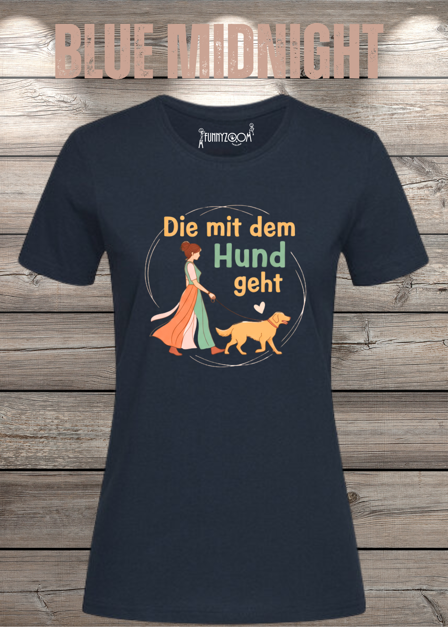 Damen T-Shirt 'Die mit dem Hund geht' - Hundeliebhaber Geschenk Gassi-Gehen